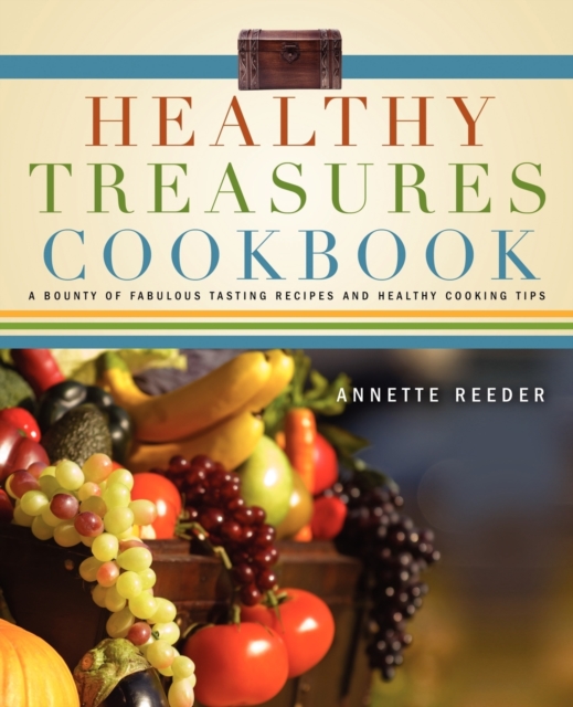 Healthy Treasures Cookbook, Paperback / softback Book
