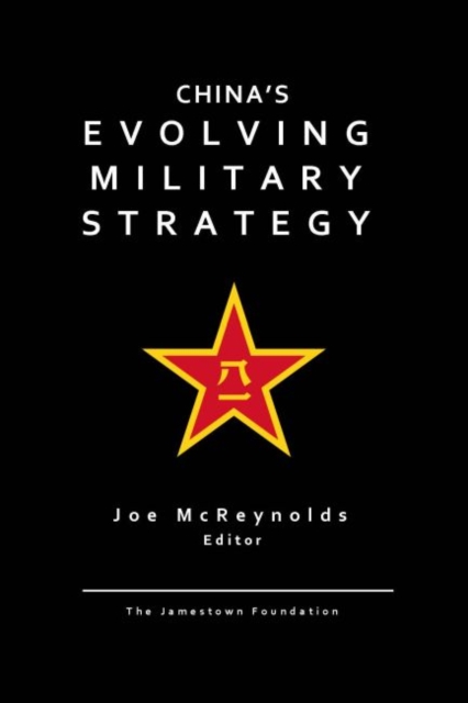 China's Evolving Military Strategy, Paperback / softback Book