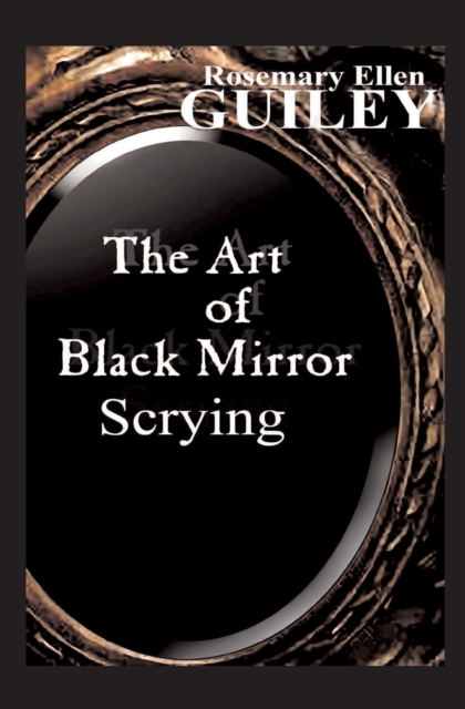 The Art of Black Mirror Scrying, Paperback / softback Book
