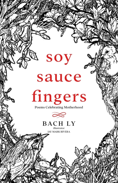 Soy Sauce Fingers : Poems celebrating motherhood, Paperback / softback Book