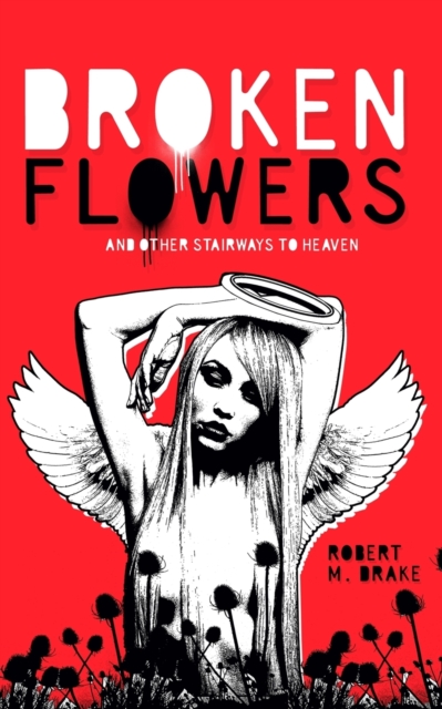 Broken Flowers, Paperback / softback Book