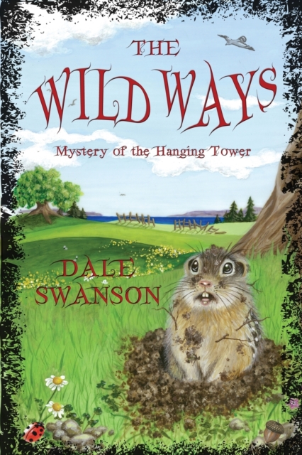Wild Ways : Mystery of the Hanging Tower, Paperback / softback Book
