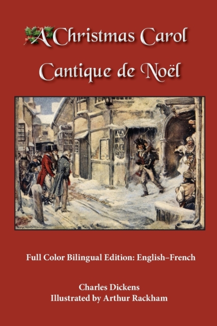 A Christmas Carol : Full Color Bilingual Edition: English-French, Paperback / softback Book