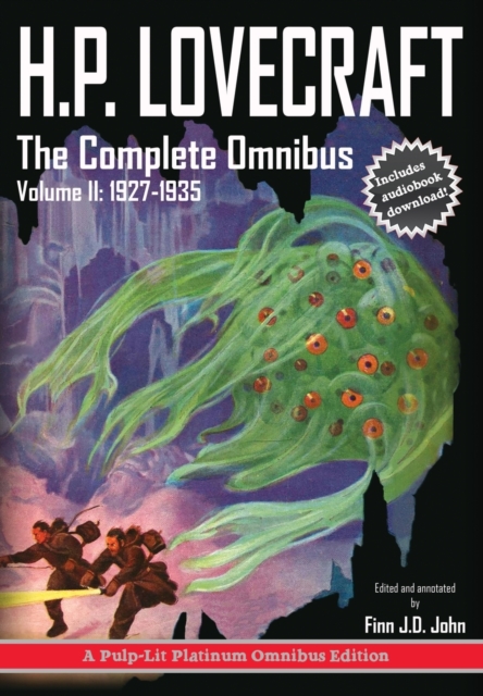 H.P. Lovecraft, the Complete Omnibus Collection, Volume II : 1927-1935, Hardback Book