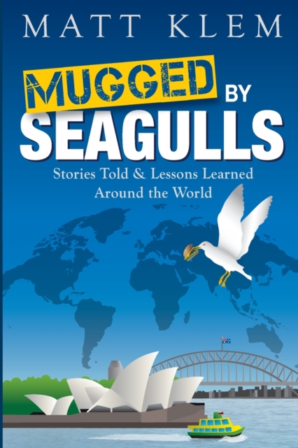 Mugged by Seagulls, Paperback / softback Book