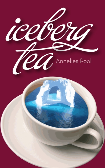 Iceberg Tea, Paperback / softback Book