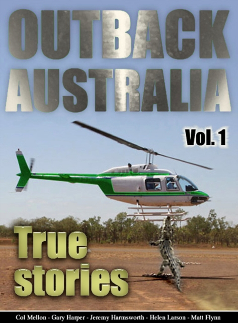 Outback Australia: True Stories - Vol. 1, EPUB eBook