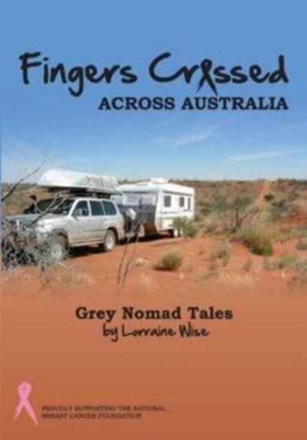 Fingers Crossed Across Australia, Paperback / softback Book