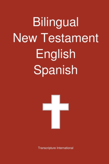 Bilingual New Testament, English - Spanish, Paperback / softback Book