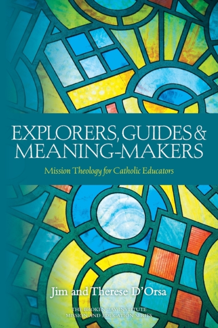 Explorers, Guides and Meaning Makers, Paperback / softback Book