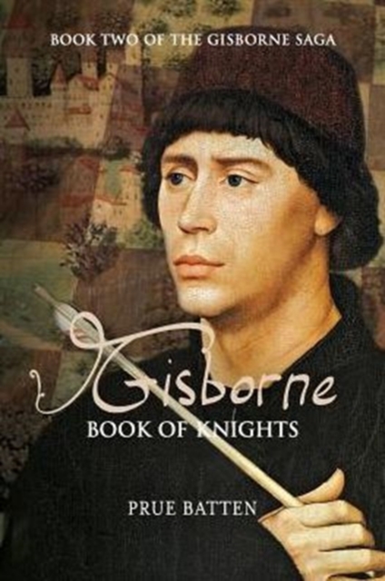 Gisborne : Book of Knights, Paperback / softback Book