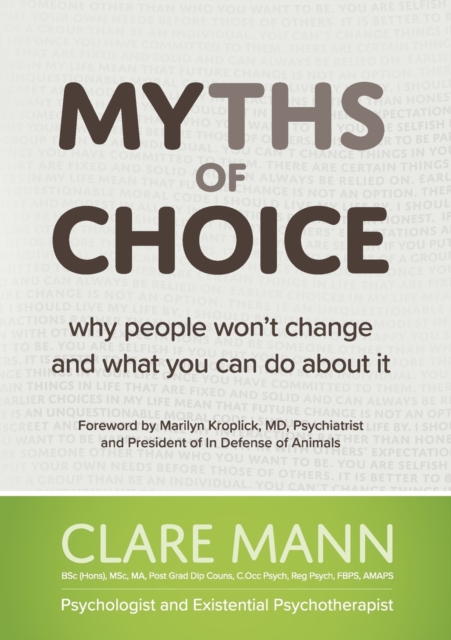 Myths of Choice : Why people won't change and what you can do about it, Paperback / softback Book