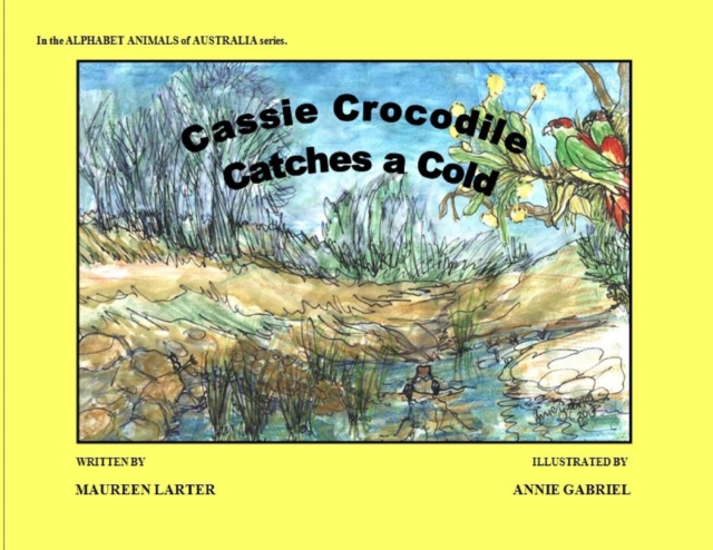 Cassie Crocodile Catches a Cold, Paperback / softback Book