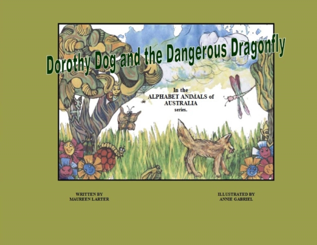 Dorothy Dog and the Dangerous Dragonfly, Paperback / softback Book