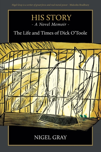 His Story : A Novel Memoir - The life and times of Dick O'Toole, Paperback / softback Book