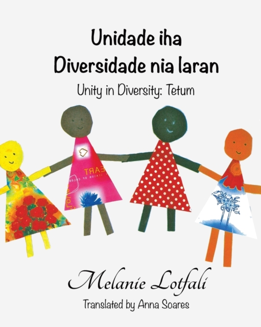Unidade iha Diversidade&#8232; nia laran : Unity in Diversity - Tetum, Paperback / softback Book