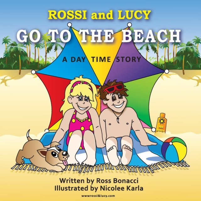 Rossi And Lucy Go To The Beach, Paperback / softback Book