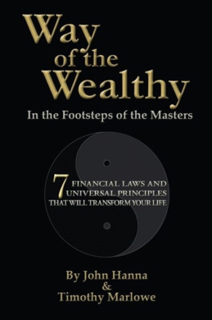Way Of The Wealthy : In The Footsteps of The Masters, Paperback / softback Book