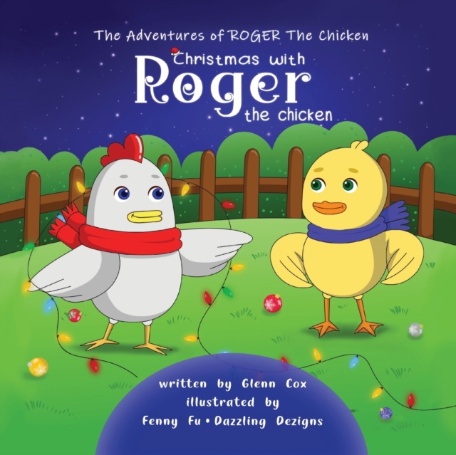 The Adventures of Roger the Chicken : Christmas with Roger the Chicken, Paperback / softback Book