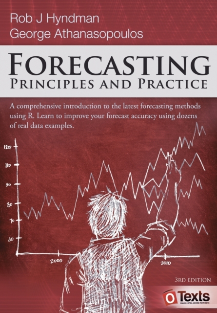 Forecasting : Principles and Practice, Paperback / softback Book