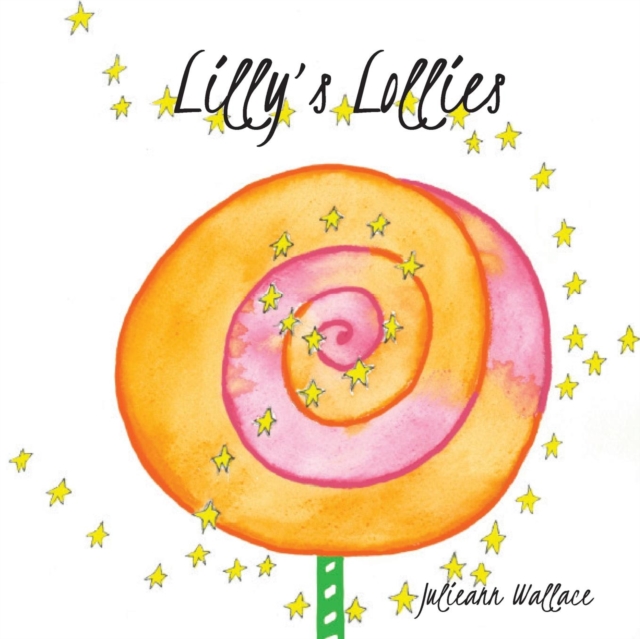 Lilly's Lollies, Paperback / softback Book