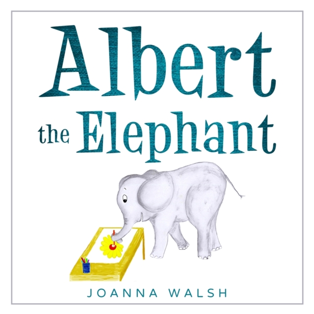 Albert the Elephant, Paperback / softback Book