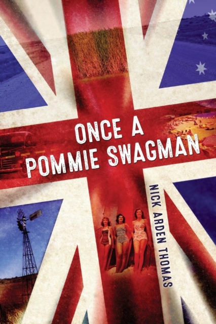 Once a Pommie Swagman, Paperback / softback Book