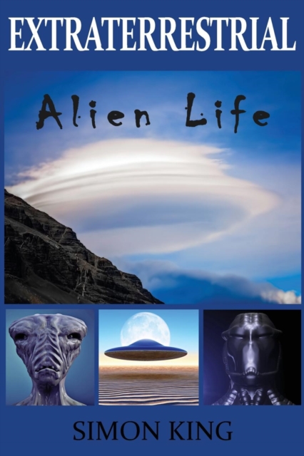 Extraterrestrial : Alien Life, Paperback / softback Book