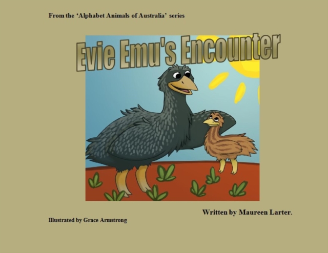Evie Emu's Encounter, Paperback / softback Book