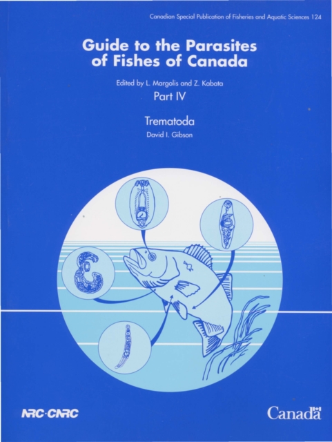 Guide to the Parasites of Fishes of Canada, PDF eBook