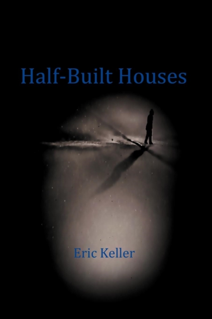 Half-Built Houses, Paperback / softback Book