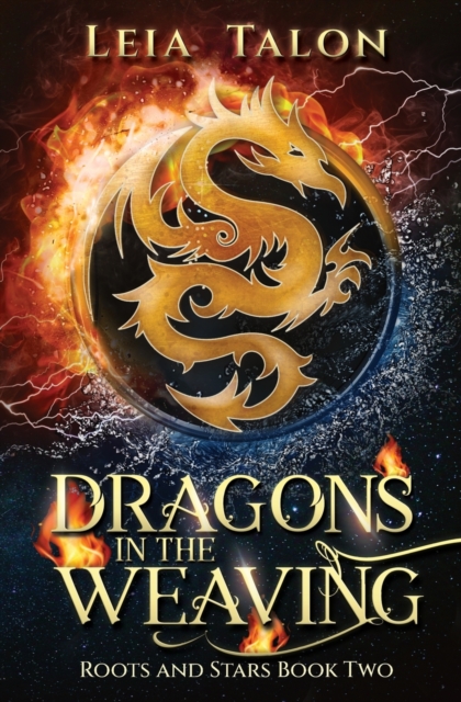 Dragons in the Weaving : A Time Travel Fantasy Romance, Paperback / softback Book
