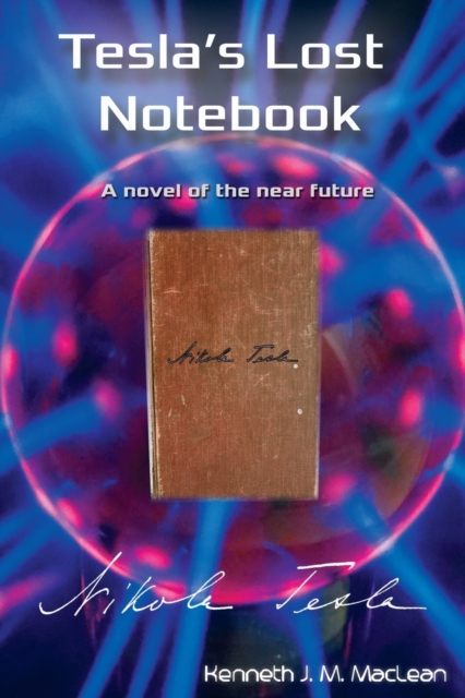 Tesla's Lost Notebook, Paperback / softback Book