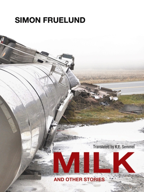 Milk and Other Stories, Paperback / softback Book