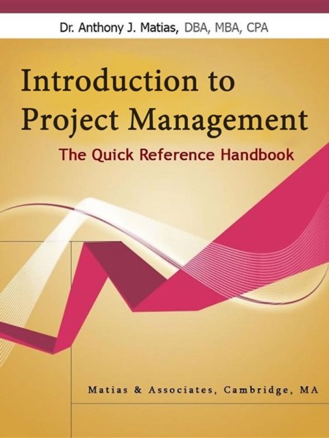 Introduction to Project Management : The Quick Reference Handbook, EPUB eBook