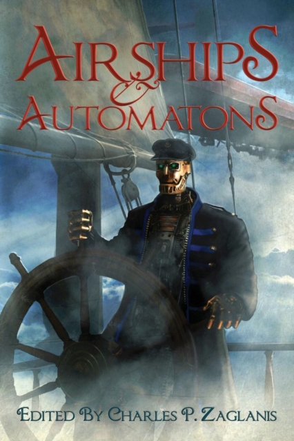 Airships & Automatons, Paperback / softback Book
