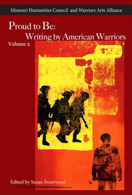 Proud to Be, Volume 2 : Writing by American Warriors, Paperback / softback Book