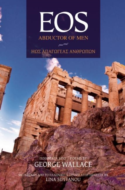 EOS: Abductor of Men : Poems, Paperback / softback Book