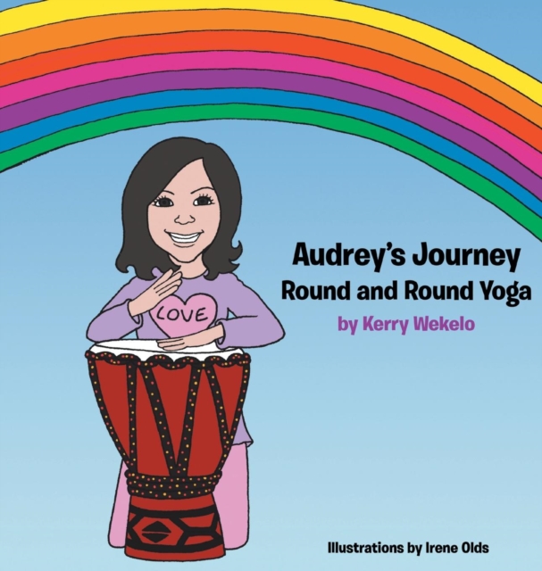 Audrey's Journey : Round and Round Yoga, Hardback Book