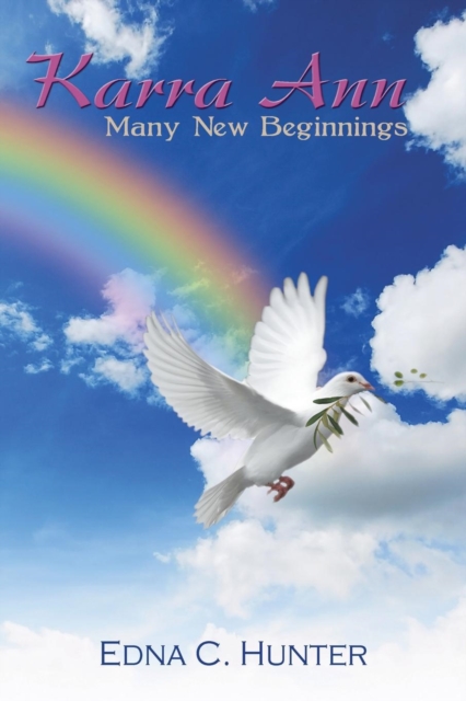 Karra Ann : Many New Beginnings, Paperback / softback Book