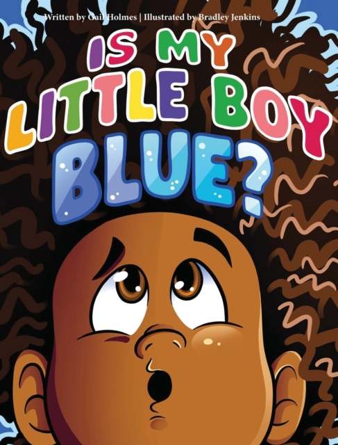 Is My Little Boy Blue?, Hardback Book