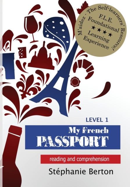 My French Passport : Reading and Comprehension, Paperback / softback Book