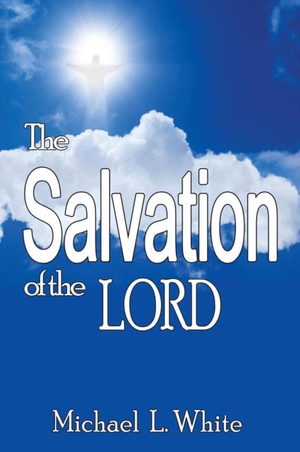 The Salvation of the Lord, Paperback Book