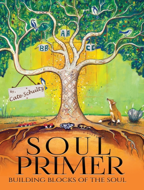 Soul Primer : Building Blocks of the Soul, Hardback Book