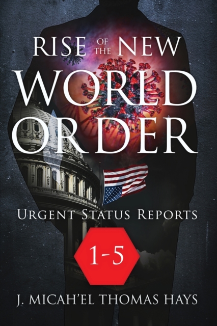 Rise of the New World Order Urgent Status Updates : 1-5, Paperback / softback Book