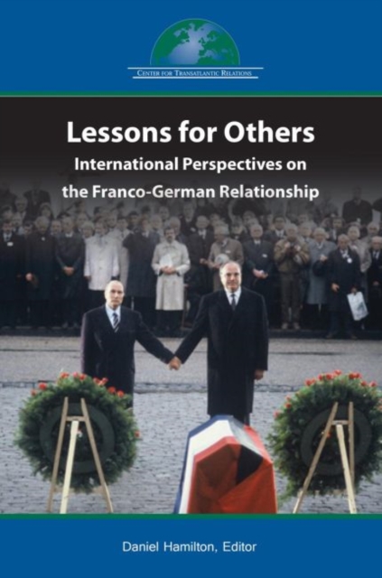Lessons for Others? : International Perspectives on the Franco-German Relationship, Paperback / softback Book