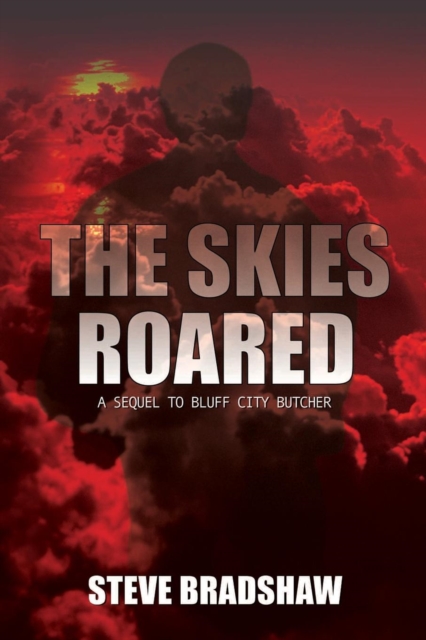 The Skies Roared, Paperback / softback Book