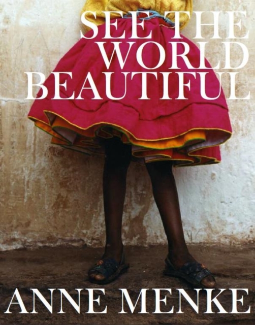 See the World Beautiful, Hardback Book