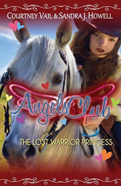 Angels Club 5 : The Lost Warrior Princess, Paperback / softback Book