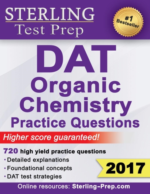 Sterling Test Prep DAT Organic Chemistry Practice Questions : High Yield DAT Questions, Paperback / softback Book